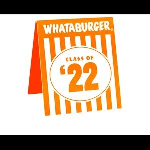 Brand New Whataburger Class of 22’ Tent